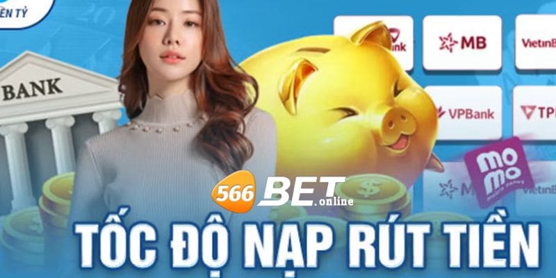 Nạp rút siêu tốc qua vài bước cơ bản thuận tiện hơn cho bet thủ